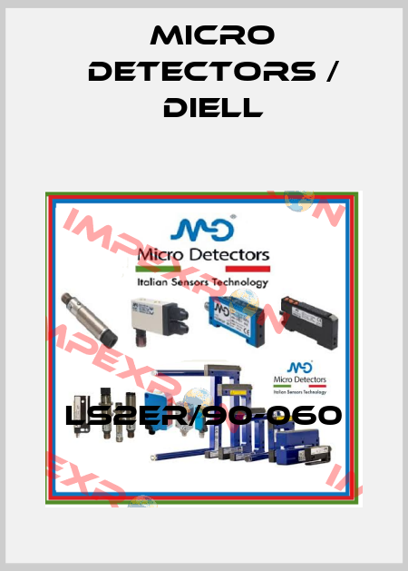 LS2ER/90-060 Micro Detectors / Diell