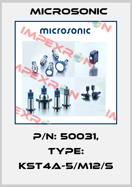 p/n: 50031, Type: KST4A-5/M12/S Microsonic