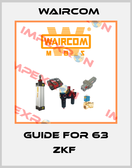 GUIDE FOR 63 ZKF  Waircom