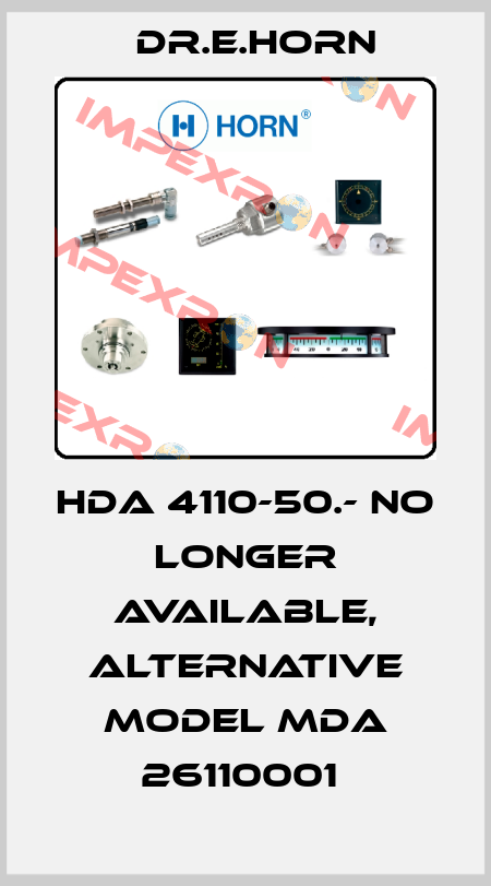 HDA 4110-50.- no longer available, alternative model MDA 26110001  Dr.E.Horn