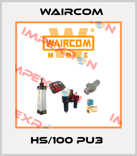 HS/100 PU3  Waircom