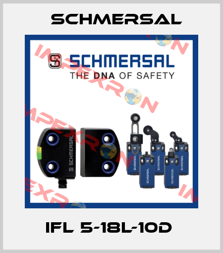 IFL 5-18L-10D  Schmersal