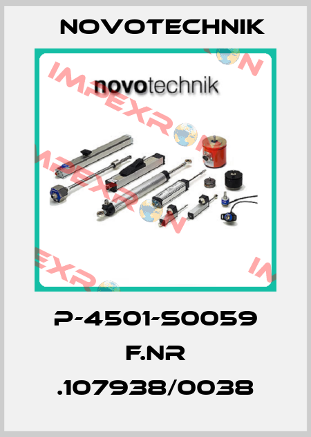 P-4501-S0059 F.NR .107938/0038 Novotechnik