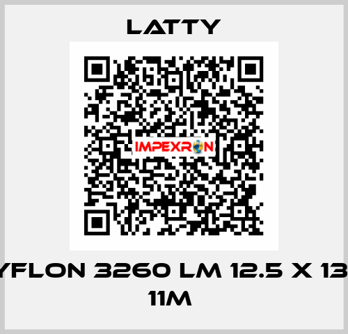 LATTYFLON 3260 LM 12.5 X 13.2MM, 11M  Latty