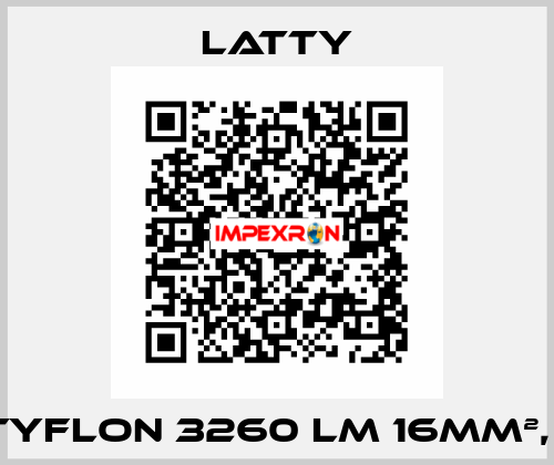 LATTYFLON 3260 LM 16MM², 10M  Latty