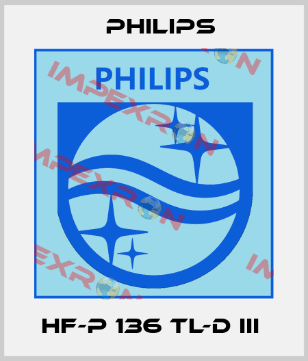 HF-P 136 TL-D III  Philips