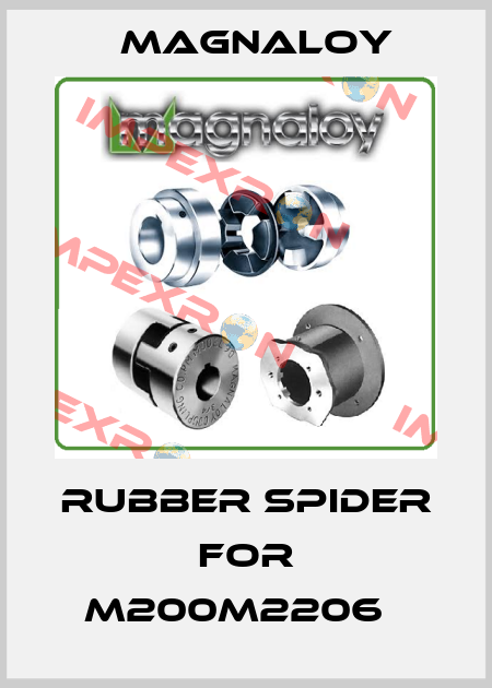 rubber spider for M200M2206   Magnaloy