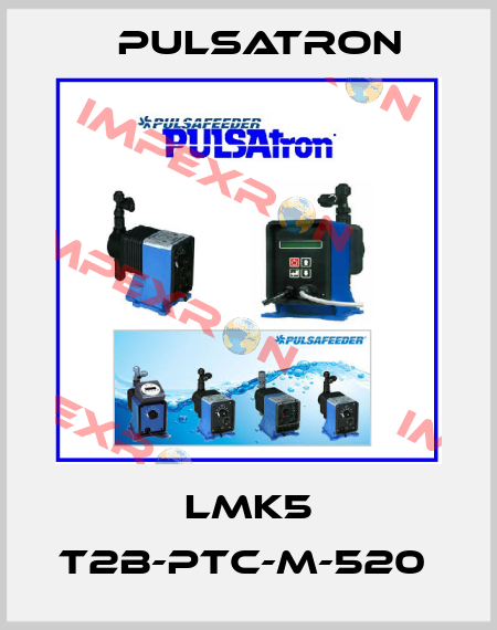 LMK5 T2B-PTC-M-520  Pulsatron