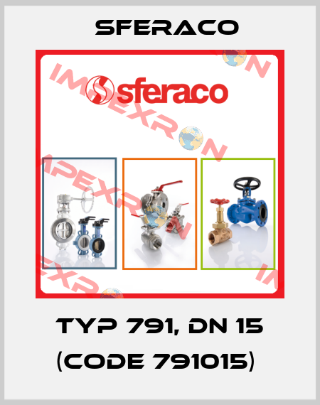 Typ 791, DN 15 (code 791015)  Sferaco