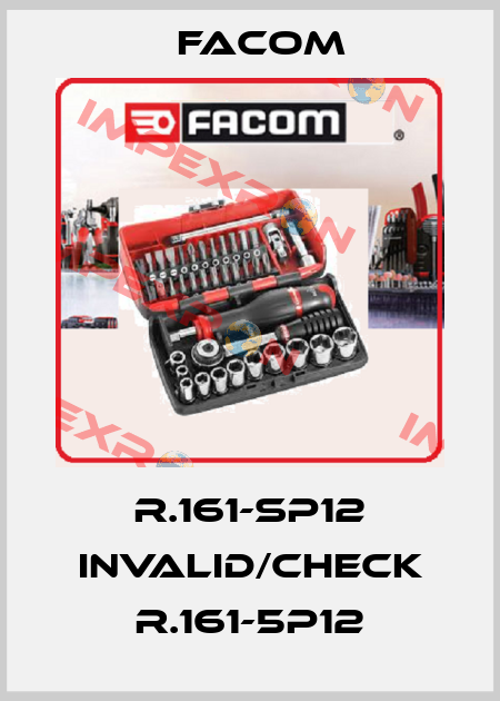 R.161-SP12 invalid/check R.161-5P12 Facom