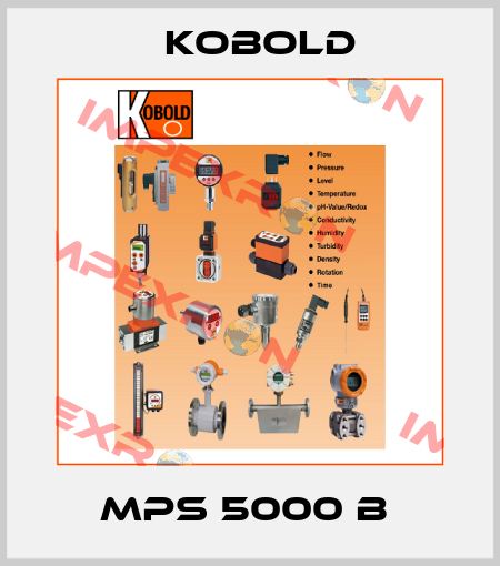 MPS 5000 B  Kobold