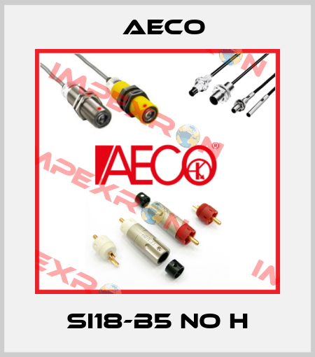 SI18-B5 NO H Aeco