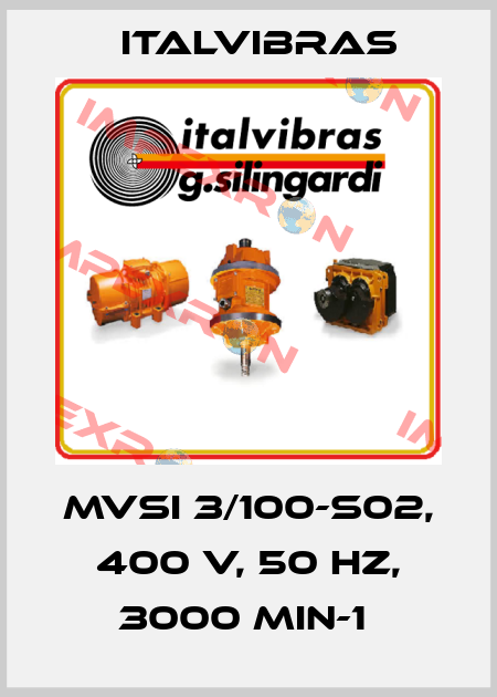 MVSI 3/100-S02, 400 V, 50 Hz, 3000 min-1  Italvibras