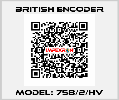 Model: 758/2/HV British Encoder
