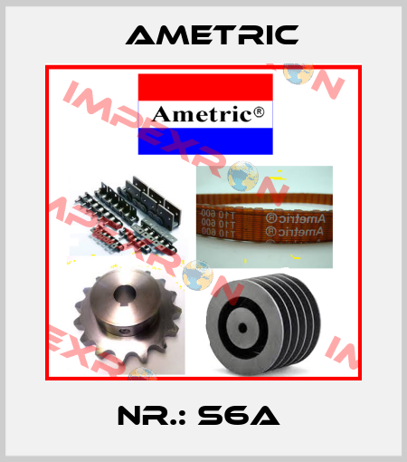 NR.: S6A  Ametric