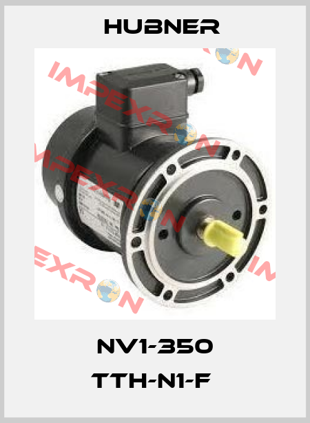 NV1-350 TTH-N1-F  Hubner