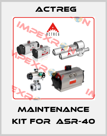 maintenance kit for  ASR-40 Actreg