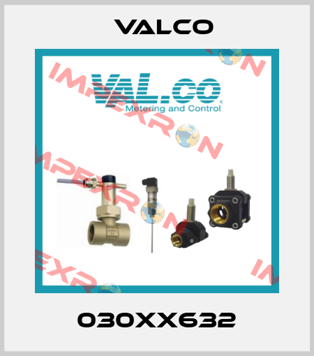 030XX632 Valco