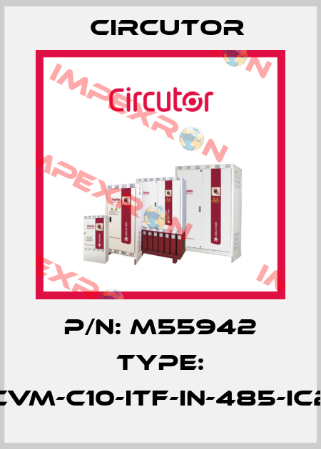 P/N: M55942 Type: CVM-C10-ITF-IN-485-IC2 Circutor