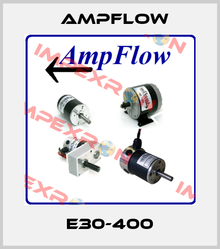 E30-400 Ampflow