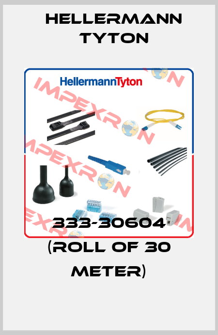 333-30604 (roll of 30 meter) Hellermann Tyton