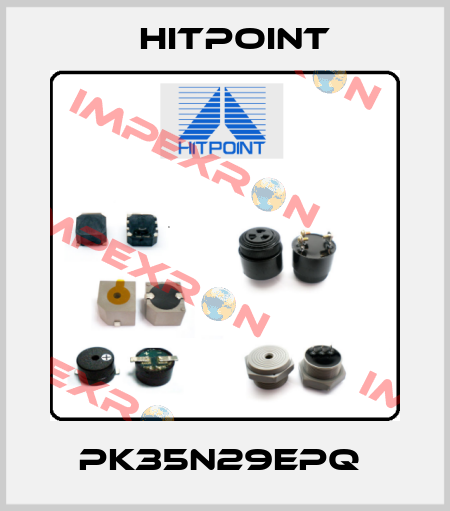 PK35N29EPQ  Hitpoint