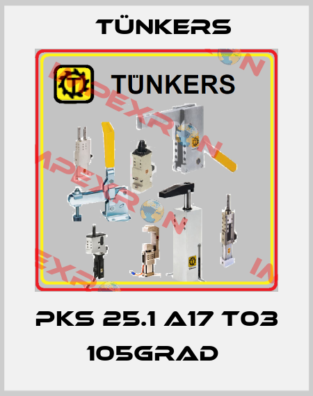 PKS 25.1 A17 T03 105GRAD  Tünkers