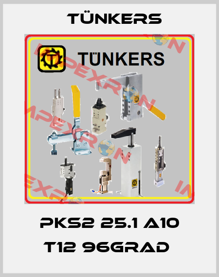 PKS2 25.1 A10 T12 96GRAD  Tünkers