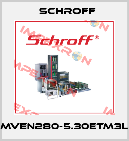MVEN280-5.30ETM3L Schroff