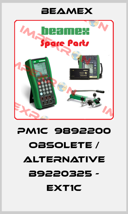 PM1C  9892200 obsolete / alternative B9220325 - EXT1C Beamex