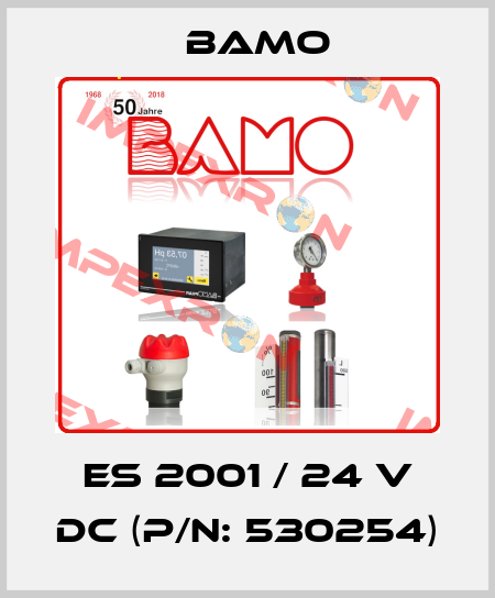ES 2001 / 24 V DC (P/N: 530254) Bamo