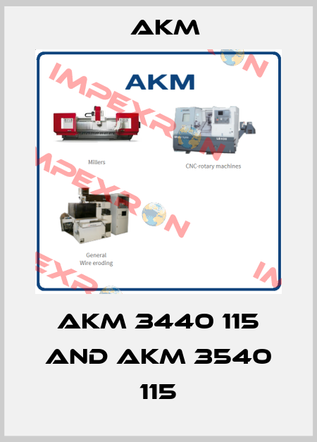 AKM 3440 115 and AKM 3540 115 Akm