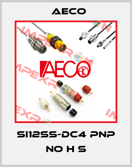 SI12SS-DC4 PNP NO H S Aeco