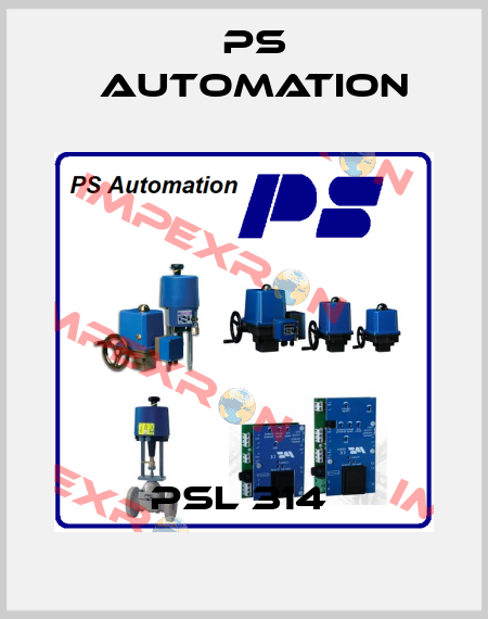 PSL 314  Ps Automation
