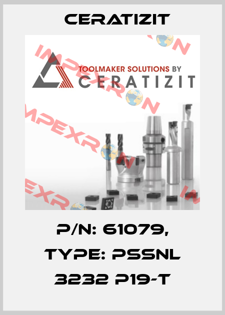 P/N: 61079, Type: PSSNL 3232 P19-T Ceratizit