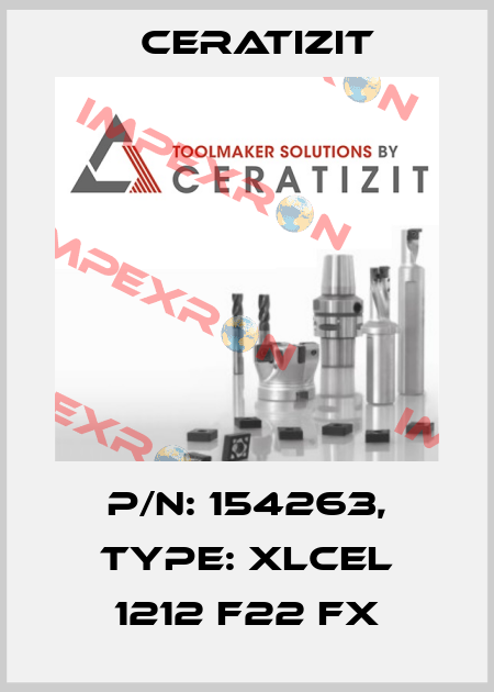 P/N: 154263, Type: XLCEL 1212 F22 FX Ceratizit