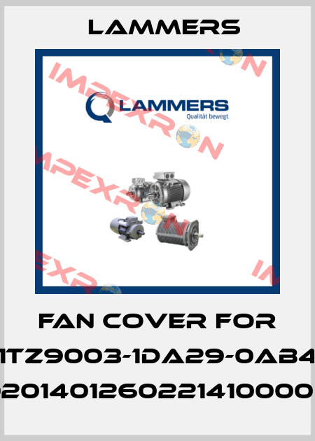 Fan cover for 1TZ9003-1DA29-0AB4 (02014012602214100000) Lammers