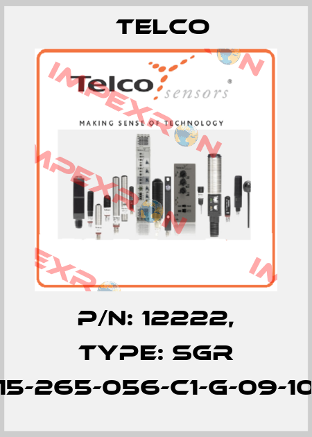 p/n: 12222, Type: SGR 15-265-056-C1-G-09-10 Telco