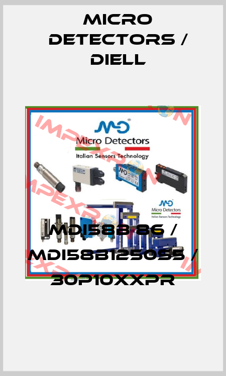 MDI58B 86 / MDI58B1250S5 / 30P10XXPR
 Micro Detectors / Diell