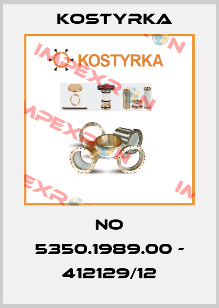 No 5350.1989.00 - 412129/12 Kostyrka
