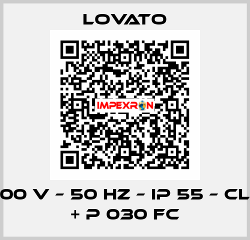 230/400 V – 50 HZ – IP 55 – Cl. F – S1 + P 030 FC Lovato
