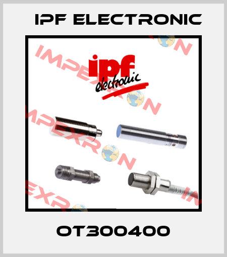 OT300400 IPF Electronic