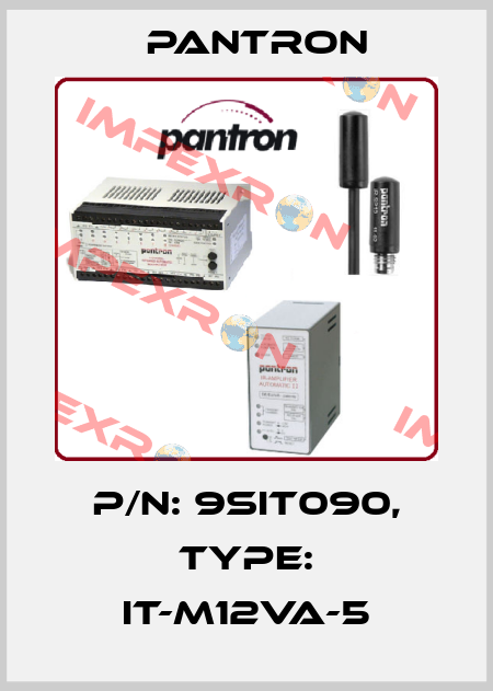 p/n: 9SIT090, Type: IT-M12VA-5 Pantron