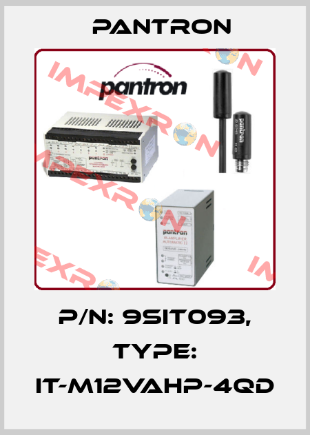 p/n: 9SIT093, Type: IT-M12VAHP-4QD Pantron