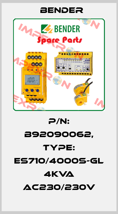 p/n: B92090062, Type: ES710/4000S-GL 4kVA AC230/230V Bender