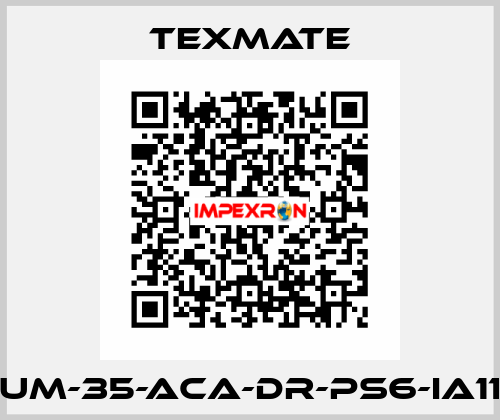 UM-35-ACA-DR-PS6-IA11 Texmate