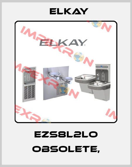 EZS8L2LO obsolete, Elkay