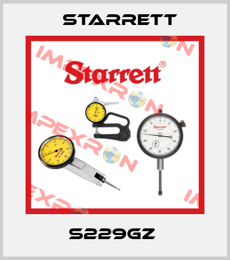 S229GZ  Starrett