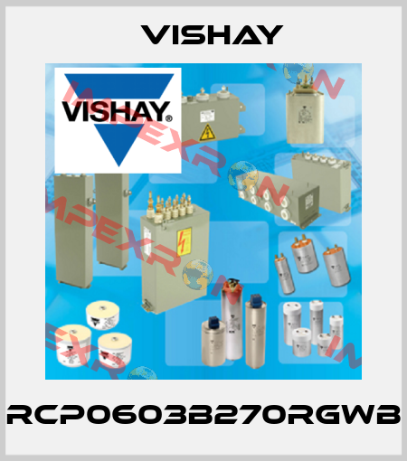 RCP0603B270RGWB Vishay