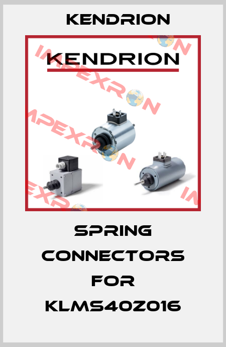 Spring Connectors for KLMS40Z016 Kendrion
